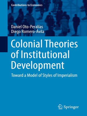 cover image of Colonial Theories of Institutional Development